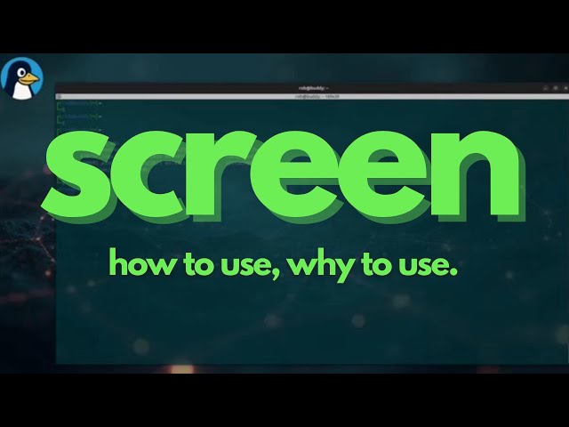 How and Why to Use Screen on Linux