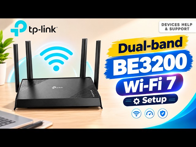 TP-Link BE3200 Wi-Fi 7 Router Setup | Complete Manual Setup Guide