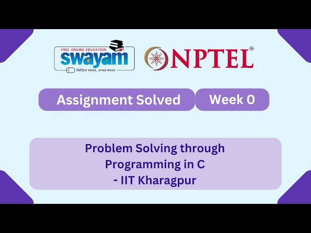 Problem Solving Through Programming In C Week 0 || NPTEL ANSWERS 2026 #nptel #nptel2026 #myswayam