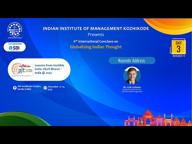 GIT 2025: Keynote (Virtual): Mr. Erik Solheim, Former Executive Director, UN Environment Programme