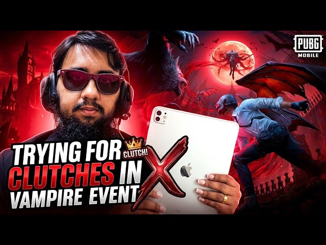 Trying For Clutches in Vampire Event🥷🏼!!!🔥PUBG MOBILE🗿LIVE🔴