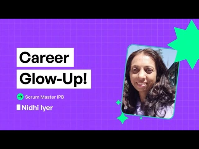 Nidhi’s Journey: From StarAgile Student to Scrum Master at Harman Connected Services! 🎓🚀