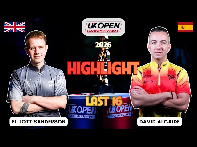 LAST 16 | David Alcaide vs Elliott Sanderson |  HIGHLIGHTS | UK Open 2026 (WNT)
