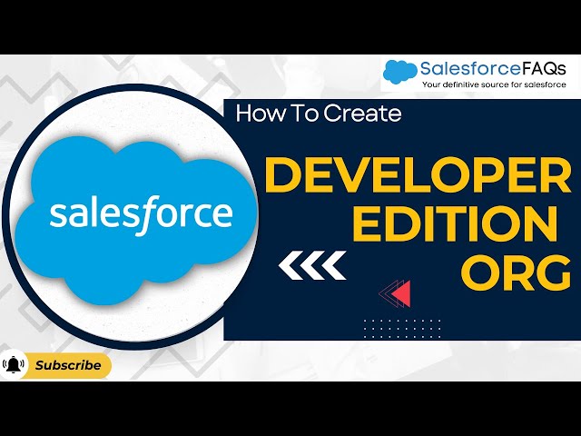 How to Create Salesforce Developer Edition Org | Salesforce Developer Org Overview