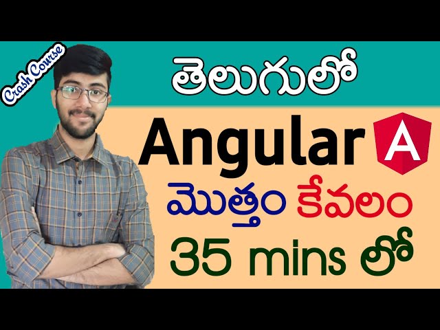 Angular full course in telugu in 35 minutes | Complete Angular.js course | Vamsi Bhavani