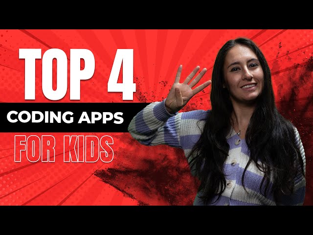 Top 4 Coding Apps for Kids!