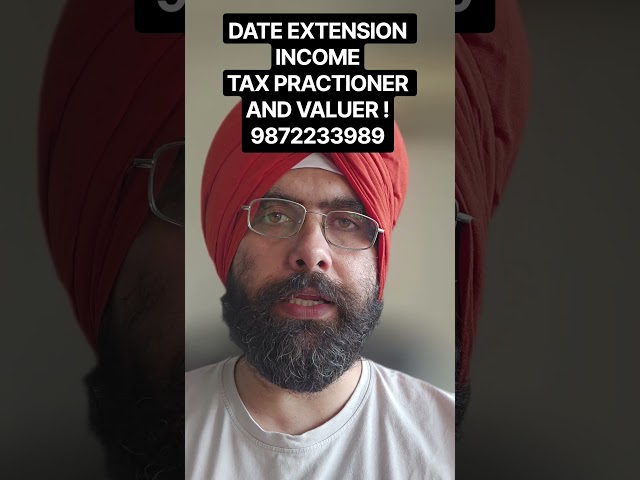 date extension Income Tax PRACTIONER and VALUER #incometax