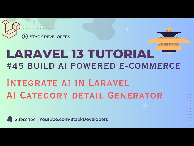 Integrate AI in Laravel | AI Category Detail Generator | Laravel 13 AI Powered E-commerce Part 45