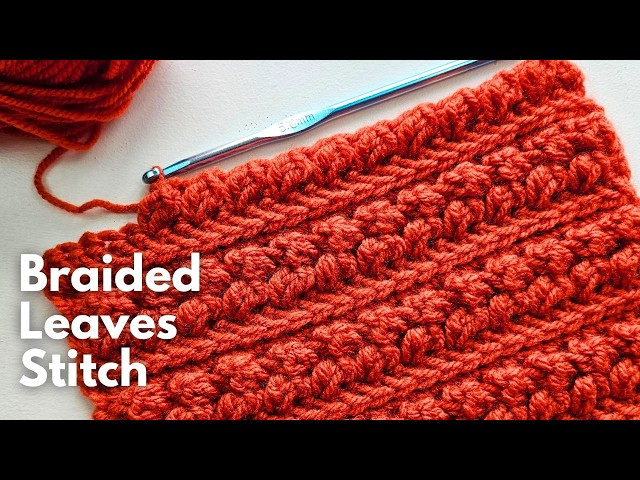 How to Crochet the Braided Leaves Stitch | Step-by-Step Tutorial By Crafting Happiness
