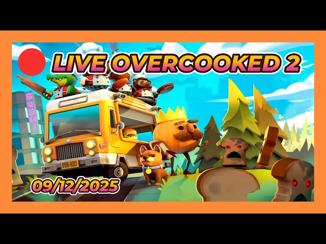 🔴 LIVE DE OVERCOOKED  2 09/12/25 - Overcooked! 2