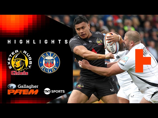 IMPRESSIVE VICTORY! 🤩 | Exeter Chiefs vs Bath | Gallagher PREM Rugby Highlights