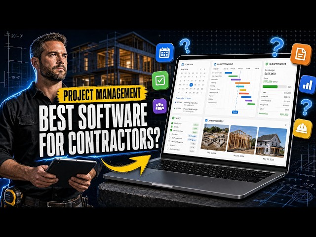 The Contractor’s Guide to Construction Software (What's Best For Project Management)