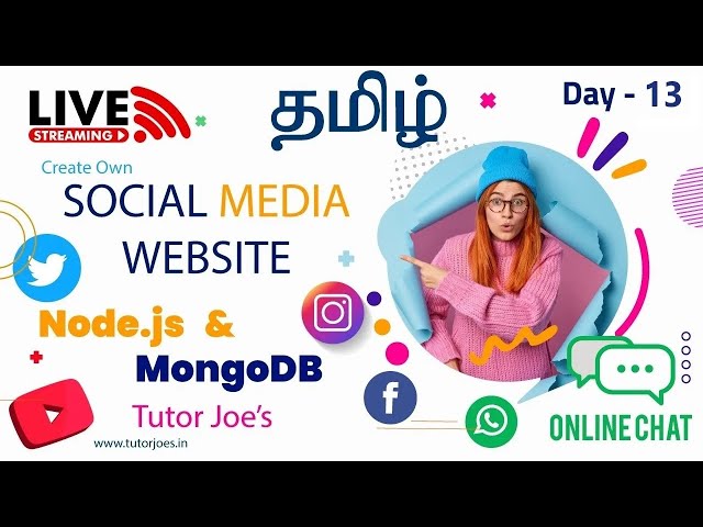 Social Media Project Live Code Node.js, MongoDB, JavaScript, CSS, HTML| Tutor Joe's  Day-13