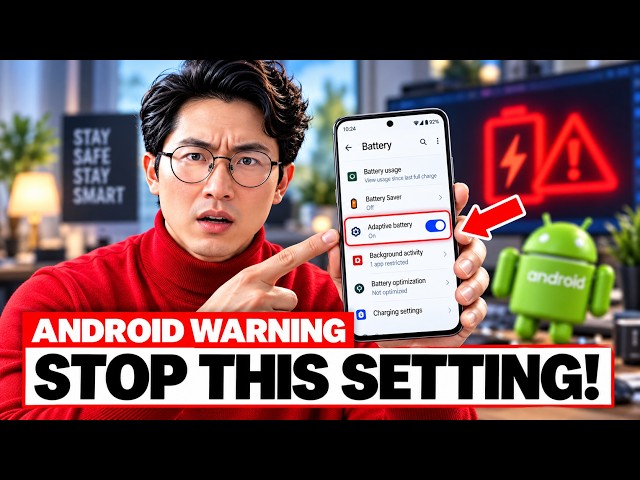 STOP! THIS Android Battery Setting Can Cause Blasts