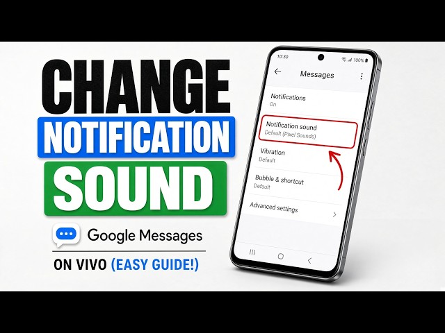 How to Change Google Messages Notification Sound on Vivo (Easy Guide!)
