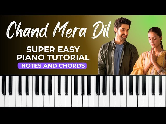 Chand Mera Dil | Easy Piano Tutorial With Notes and Chords 
