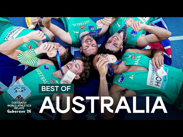 Best of Australia | World Athletics Relays Gaborone 2026