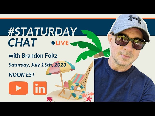 STATURDAY CHAT LIVE with Brandon Foltz, Ep. 54