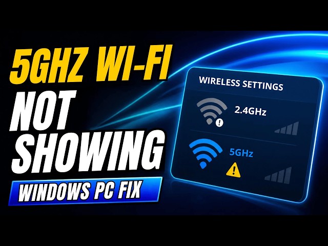 How to Fix 5GHz WiFi Not Showing in Windows PC or Laptop