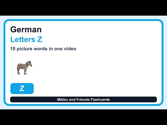 German Letter Z Flashcards | 10 Words
