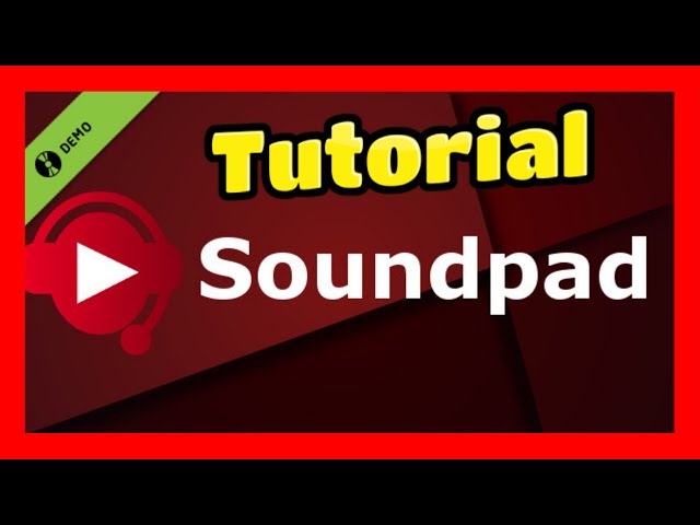 Soundpad Tutorial: Everything You Need to Know