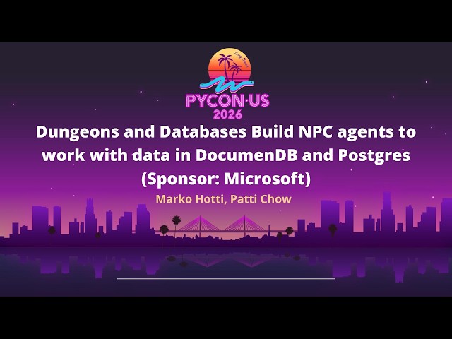 Dungeons & Databases Build NPC agents to work with data in DocumentDB & Postgres (Sponsor:Microsoft)