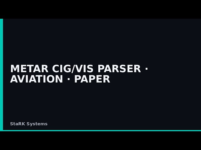 METAR Ceiling & Visibility Parser for Aviation Markets (Python)