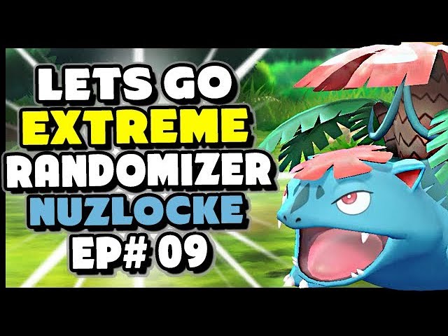 The Most DANGEROUS Trainer - Pokemon Lets Go Pikachu and Eevee Extreme Randomizer Nuzlocke Episode 9