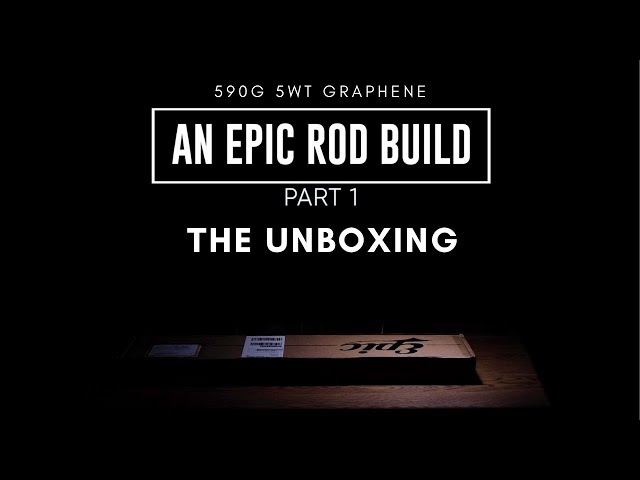 Epic Rod Build - 590G 5wt Graphene Fly Rod (Part 1)
