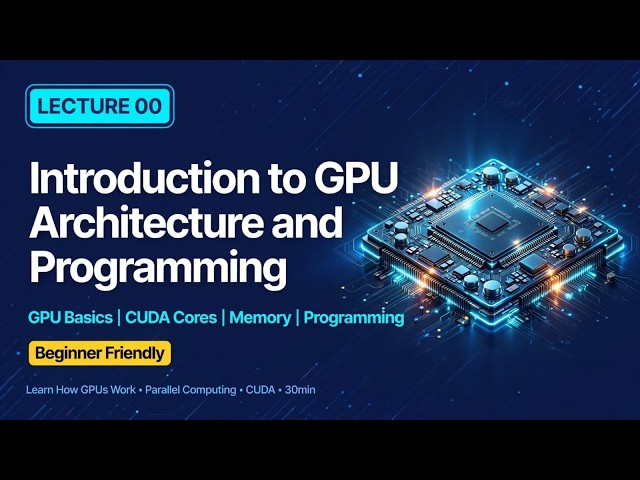 CUDA GPU Programming | Lesson 00 | Introduction to GPU Architecture & Programming | in Hindi/Urdu