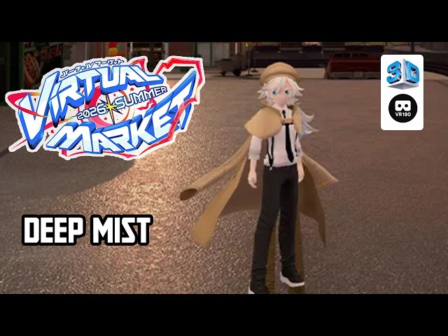 【VR Chat】Virtual Market 2026 SUMMER: DEEP MIST【VR180 8K 3D】
