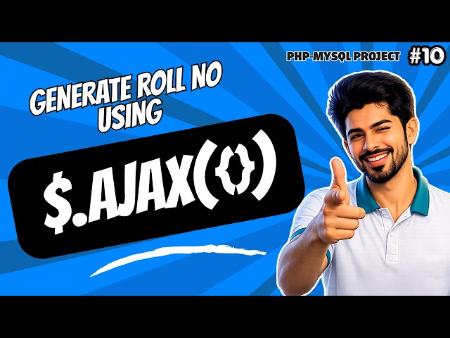 How to use $.ajax({}) in PHP+MYSQL Project  | Generate Roll No Using AJAX