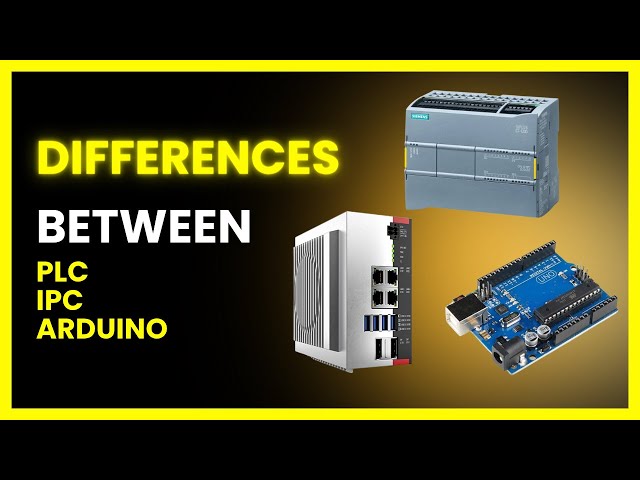 PLC vs iPC vs Arduino - Whats the Difference?