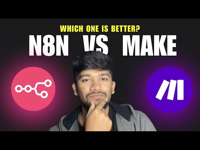 N8N vs Make : Build AI Agents in 2025