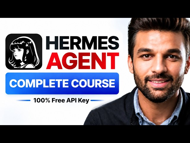 Hermes Agent - Full Course & Setup Guide - For COMPLETE Beginners