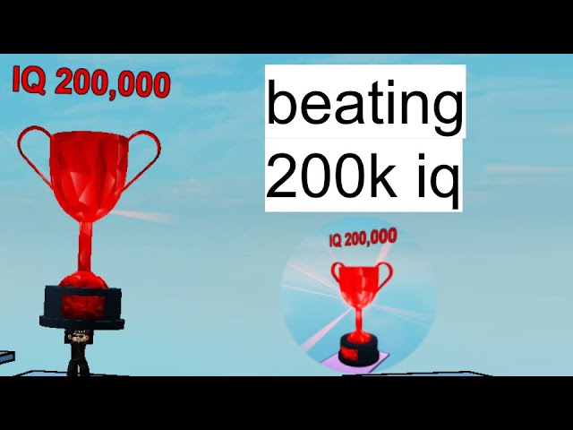 beating 200k iq