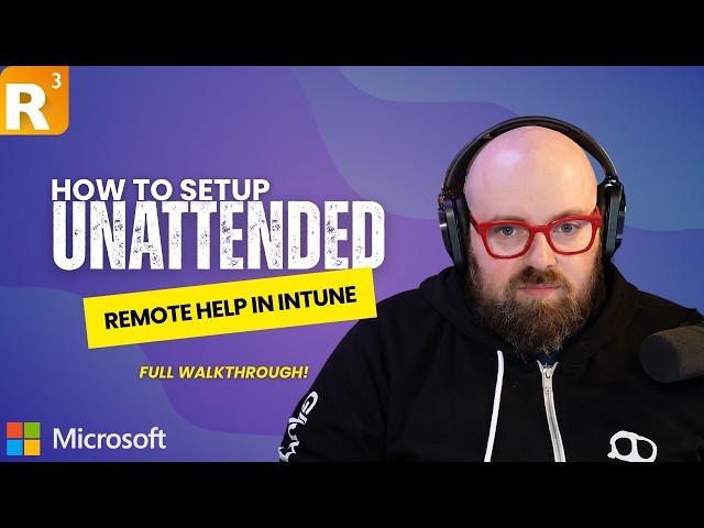 How to Set Up Unattended Remote Help in Intune (Full Walkthrough)