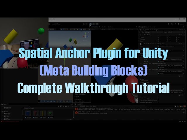 Spatial Anchor Plugin for Unity (Meta Building Blocks) Complete Walkthrough Tutorial
