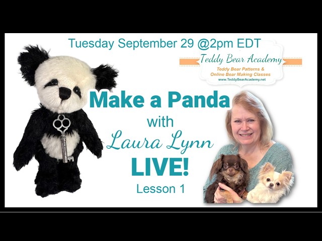 DIY LIVE Teddy Bear Making Sew-a-Long:  Ling Ling a 7" Panda