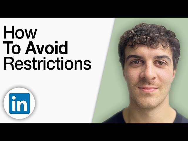 How to Avoid LinkedIn Restrictions [2025 Full Guide]