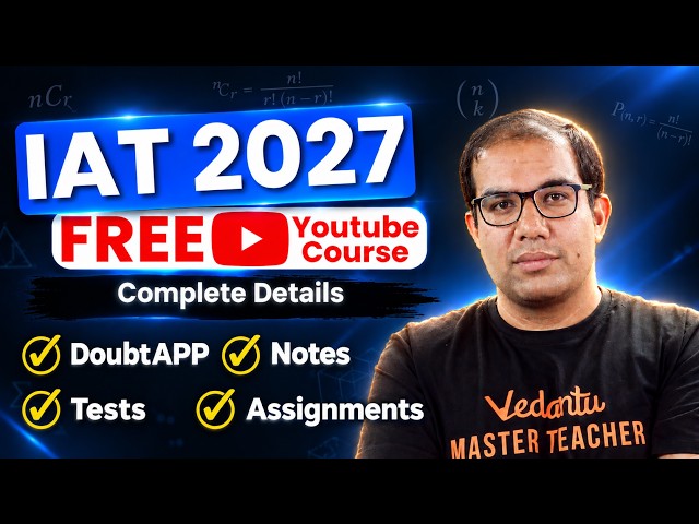 IAT 2027 | How to use FREE YouTube Course | Complete details | Vinay Shur Sir