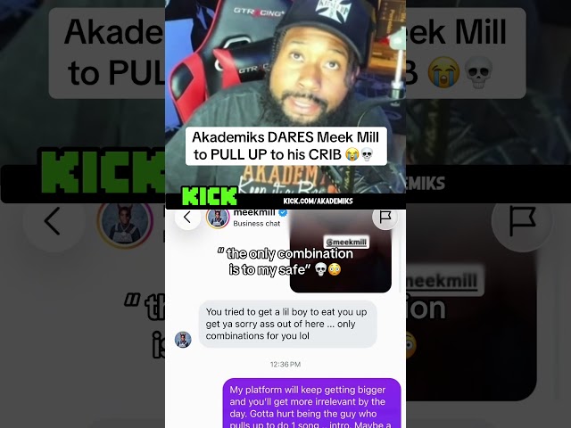 Akademiks DARES Meek Mill to PULL UP to his CRIB 😭💀 #djakademiks #meekmill