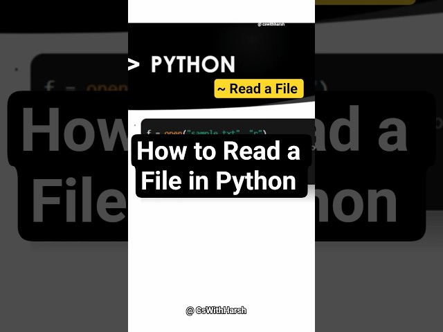 How to Read a File in Python | Python File Handling #python #cswithharsh #shorts #pythontutorial