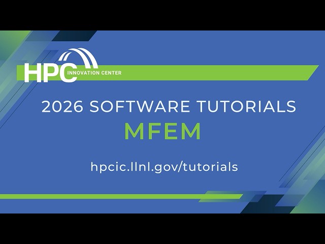Tutorials 2026: MFEM