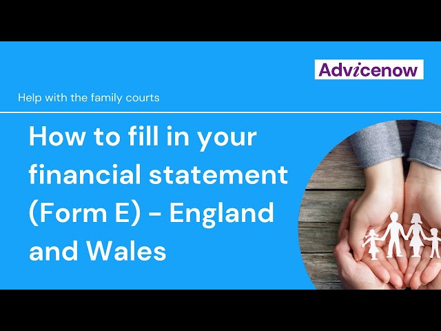 How to fill in your financial statement (Form E) - England and Wales