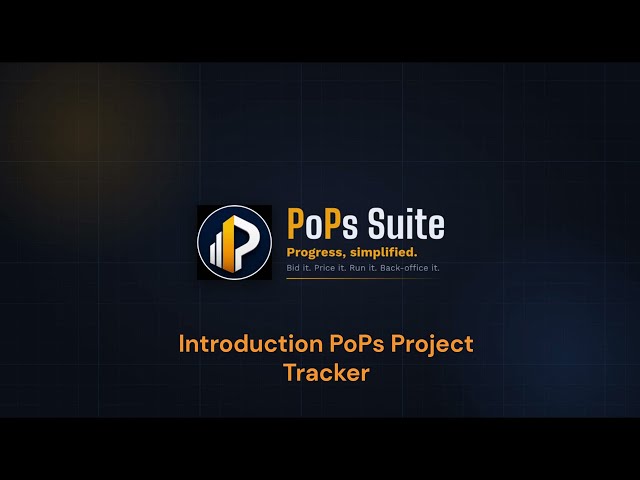 Construction Project Management Software — PoPs Project Tracker Overview | PoPs Suite