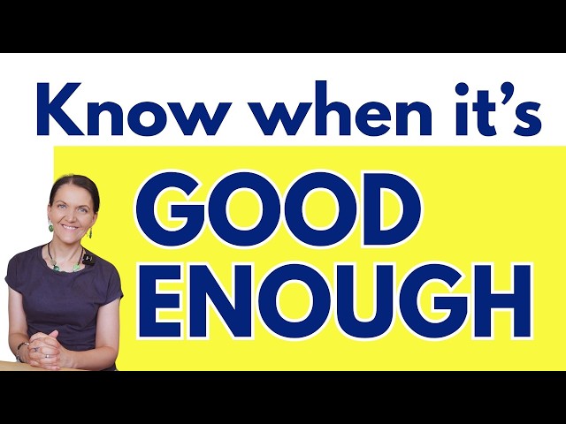 PhD discussion chapter - how to know when it's good enough