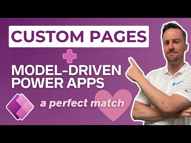 Unlock the Power of Custom Pages in Model-Driven Power Apps!