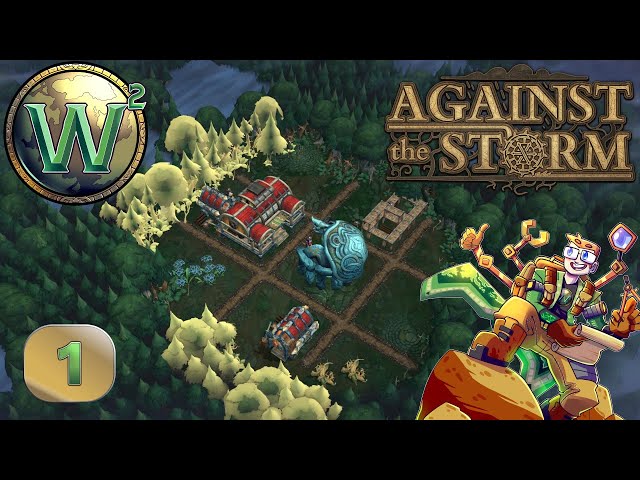 Against the Storm - 1.0 Release - Starting Over Again - Let's Play - Episode 1