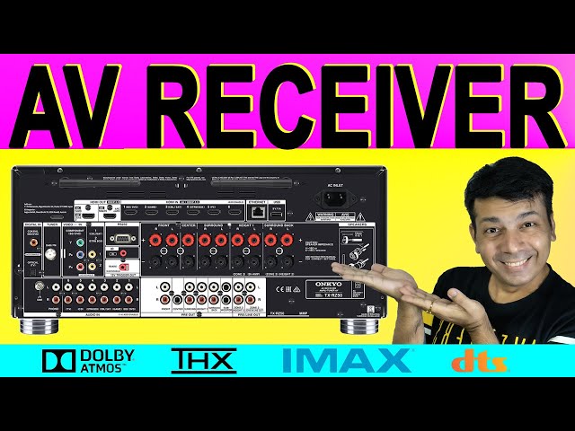 What is AV RECEIVER | Dolby Atmos IMAX DTS THX | Yamaha Denon Onkyo